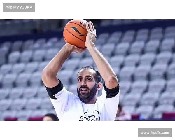 哈达迪坚持不退役背后原因揭秘 勇敢追梦与篮球热爱始终不渝